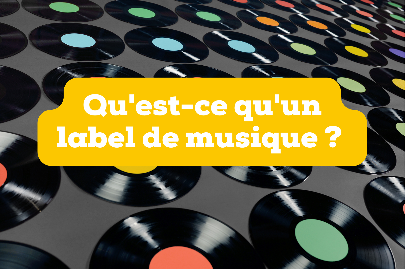 Qu’estce qu’un label de musique ?  Blog de CulturePay